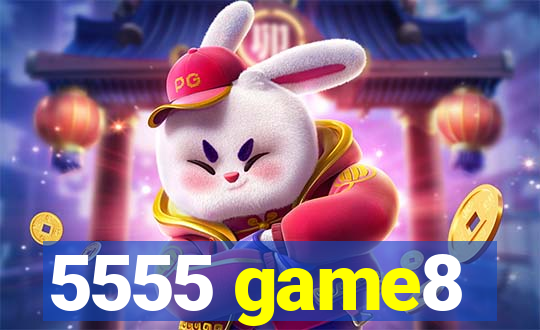 5555 game8